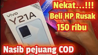 Reckless!!! Buying a broken VIVO Y21A phone for 150 thousand Rupiah