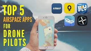 Breaking Down Top 5 Airspace Apps for Drone Pilots 2019 (Plus my Top Pick)