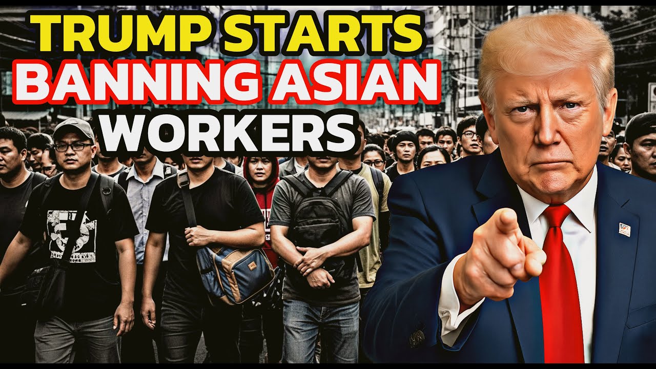 7 ASIAN Countries Facing U.S. WORK BAN in 2025