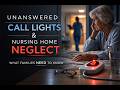 Unanswered Call Lights and Nursing Home Neglect