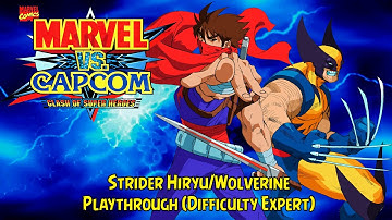 Marvel vs Capcom 1: Strider Hiryu🐱‍👤/Wolverine🐆 Playthrough (Difficulty Expert)