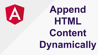 Append HTML Content Dynamically | Append HTML elements from Typescript to HTML Template in Angular