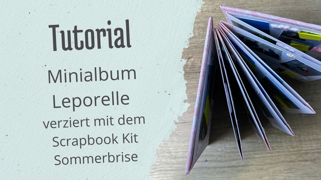 Anleitung | Leporello Minialbum verziert mit dem Kit Sommerbrise