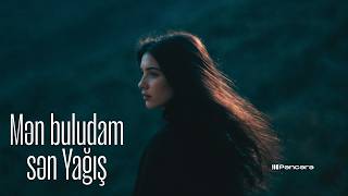 Mən Buludam , Sən Yağış - Deep House 2026