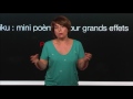 Haku  short poems strong effects  pascale senk  tedxcelsa