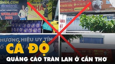Bảng quảng cáo cờ bạc, cá độ treo lềnh khênh ở Tây Đô
