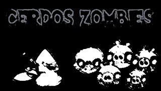 Cerdos Zombies