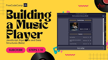 Master the Essentials of Coding with FreeCodeCamp: Build a Music Player | Javascript | Steps 1–10