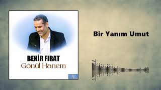 Bekir Fırat - Bir Yanım Umut  Resimi