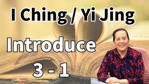 Yi Jing Introduce 3 - 1