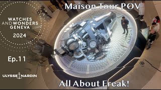 4K_Ulysse Nardin Maison POV Tour: Freak! Freak! Walk into Freak! | Watches and Wonders 2024
