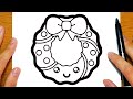 HOW TO DRAW A CUTE WREATH FOR CHRISTMAS | Easy drawings