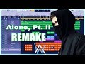 Remaking Alan Walker Ava Max Alone Pt II Instrumental Remake Production Tutorial