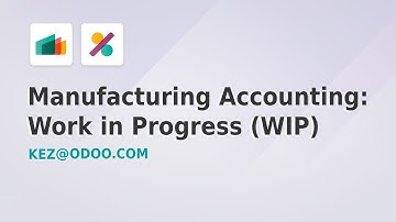 Manufacturing Accounting: Work in Progress (WIP) - Odoo 17 (Part 3 of 4)