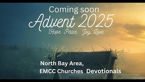 Advent 2025  reflections coming.