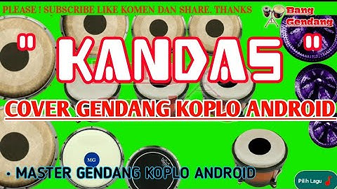 KANDAS COVER GENDANG KOPLO ANDROID BANG GENDANG