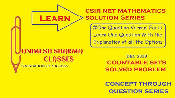 CSIR NET Mathematics Solved Question December 2018 Countable Sets