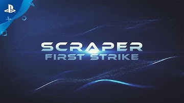 Scraper: First Strike | Gameplay trailer | PSVR