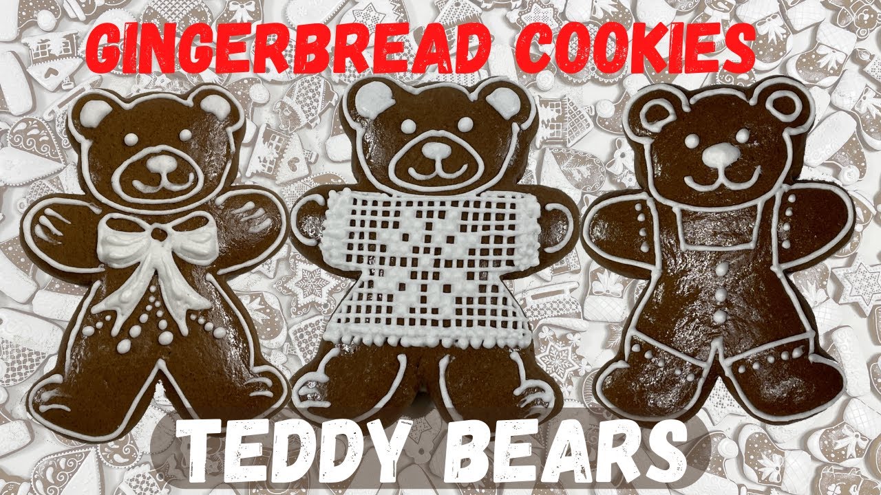 TEDDY BEARS - artistic gingerbread cookies decorating - YouTube