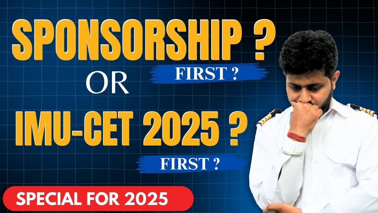 Sponsorship or Imucet first - Most asked question in Merchant Navy