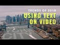 Typographic trends in motion graphics for 2018
