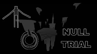 NULL TRIAL GUIDE | Balanced Craftwars Overhaul