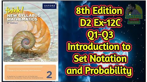 Q1-Q3 || Ex-12C || D2-8th Edition || Introduction to Set Notation and Probability
