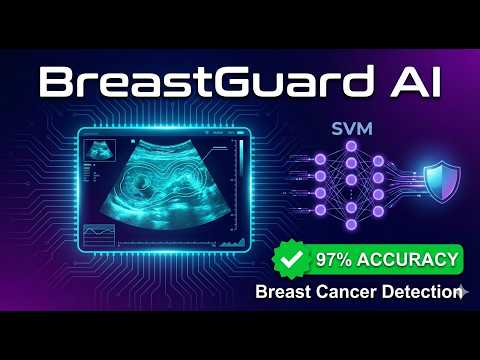 BreastGuard AI: Complete Python ML Project for Breast Cancer Detection | Source Code Included