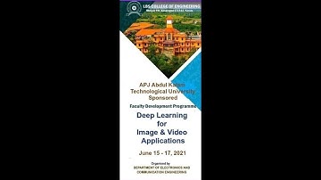 FDP on Deep Learning for Image and Video Applications -Day 1: Inaugural Session
