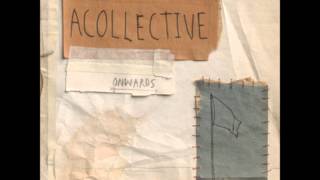 Video thumbnail of "Acollective - Lewknor Arch"