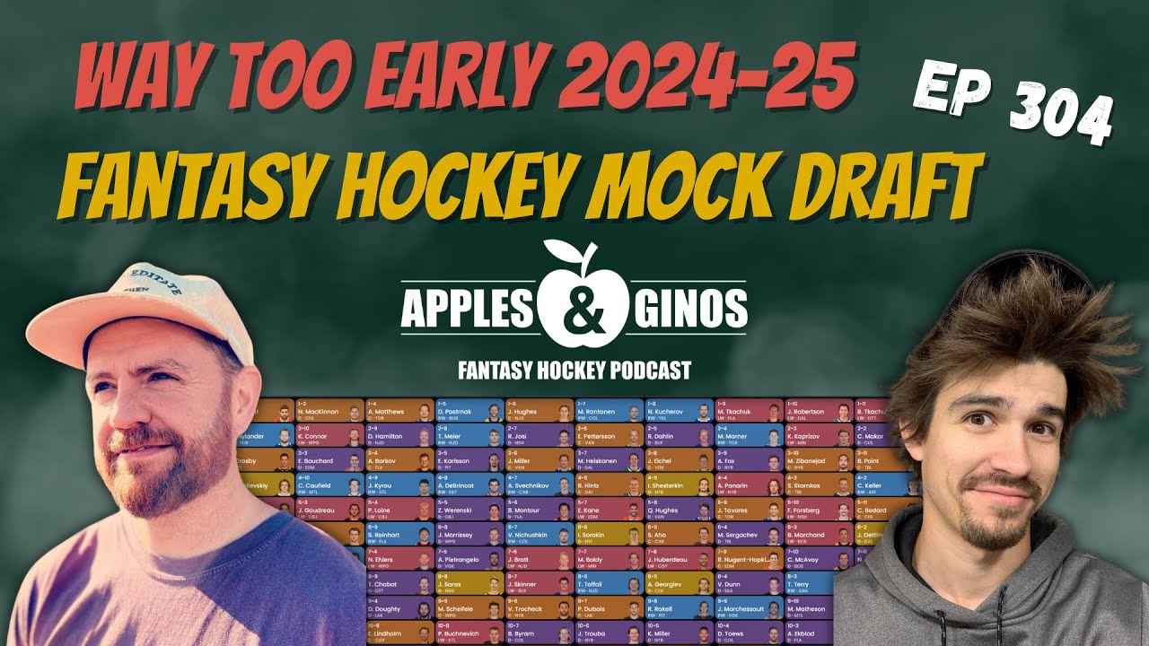 Ep. 304 WAY TOO EARLY 202425 Fantasy Hockey Mock Draft YouTube
