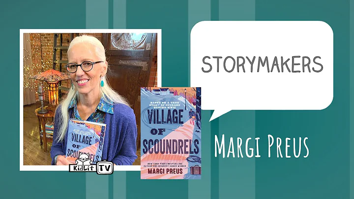 StoryMakers with Margi Preus VILLAGE OF SCOUNDRELS - DayDayNews