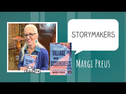 StoryMakers with Margi Preus VILLAGE OF SCOUNDRELS