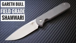 Gareth Bull Field Grade Shamwari Knife Consult -- Beater Edc Perfection