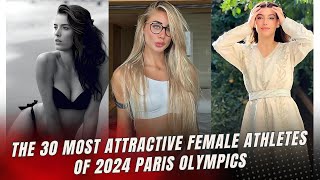 The 10 Sexiest Female Athletes At The 2024 Paris Olympics