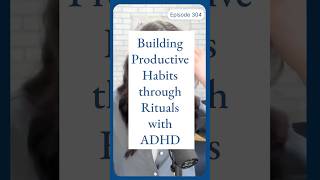 Boost Focus with Simple Rituals for AD