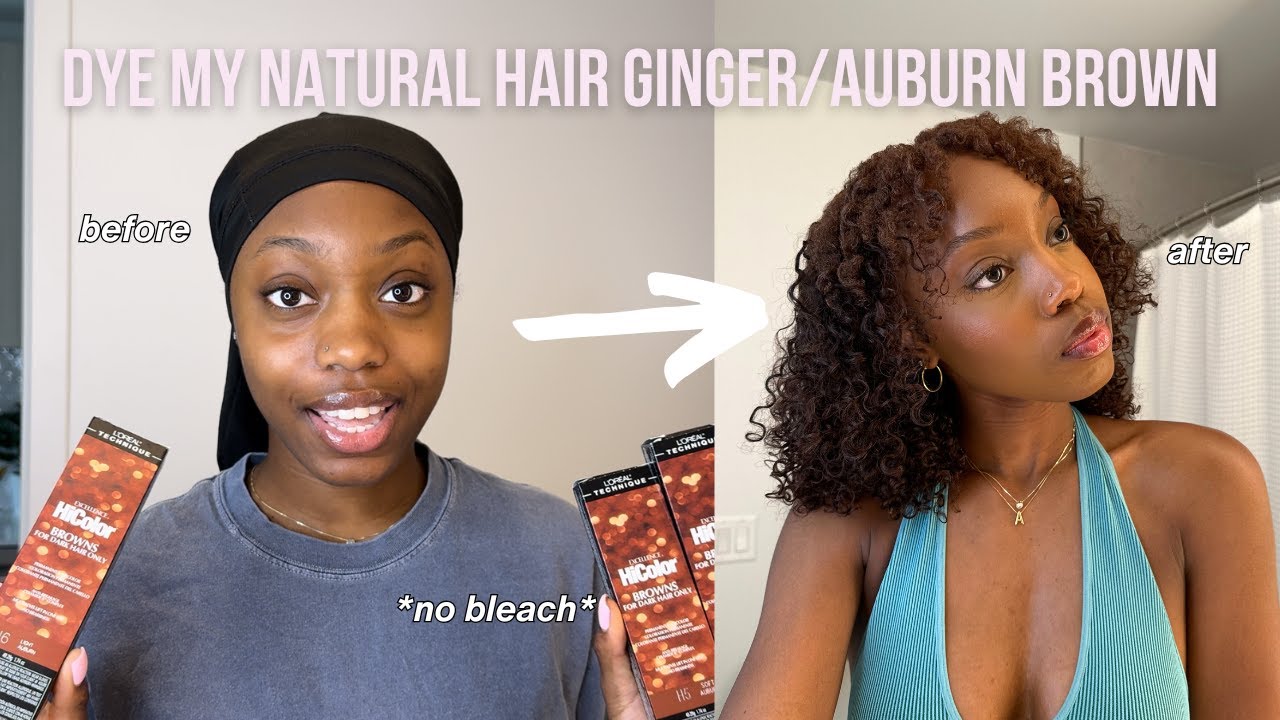 Dye My Natural Hair GINGER/AUBURN BROWN