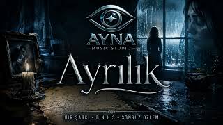 Ayrilik 🖤 “Ağlatır Bu Ayrılık, Duymaz Mısın?” Ayna Studio