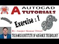 AutoCAD 2020 Advance Tutorial  (Exercise : 1)