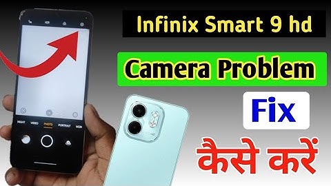 Infinix Smart 9 hd camera setting / Infinix Smart 9 hd camera setting reset/camera problem fix