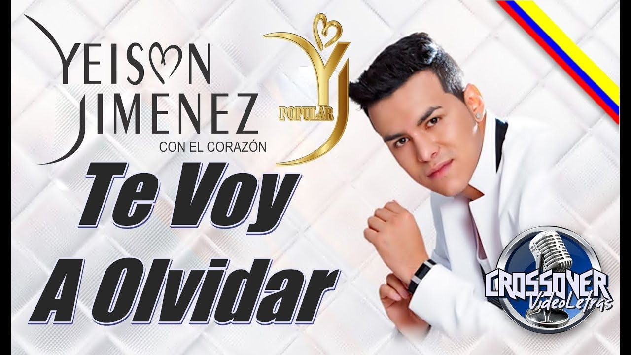 Te Voy A Olvidar   Yeison Jiménez   Letra