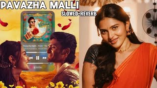 Download lagu Pavazha Malli πΈ | Sai Abhyankar | Tamil Song (Slowed Reverb) π§