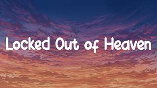 Download lagu Bruno Mars - Locked Out of Heaven (Lyrics)