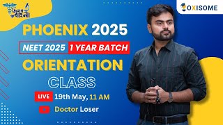 Phoenix 2025 Orientation Class | NEET 2025