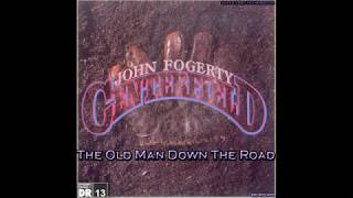 Video thumbnail of "John Fogerty - The Old Man Down The Road, [Super 24bit HD Remaster], HD AUDIO, HQ"