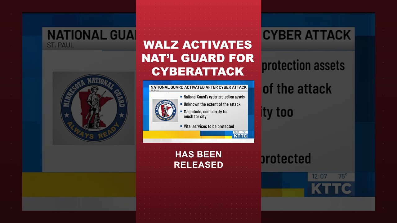 Gov Walz Activates MN National Guard To Respond Saint Paul Cyberattack