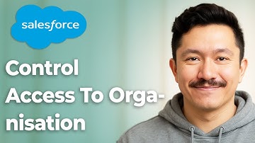 How To Control Access To Organisation - User Management In Salesforce [2025 Guide]