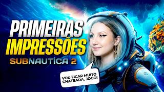 SUBNAUTICA 2 - Primeiras impressões!