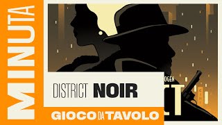 District noir - Recensioni Minute [567]