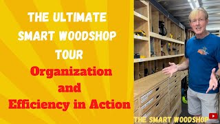 The Ultimate Smartwoodshop Tour: Organization and Efficiency in Action